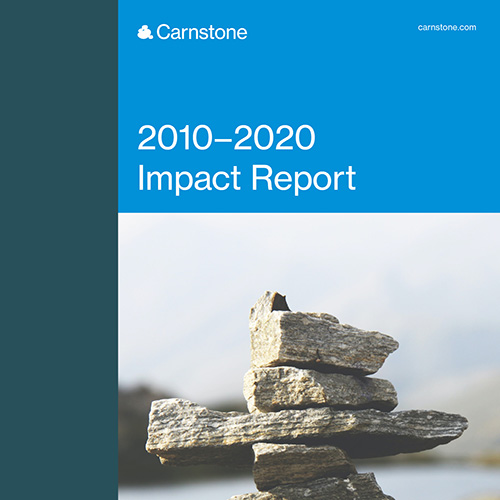 Carnstone 2010-2020 Impact Report